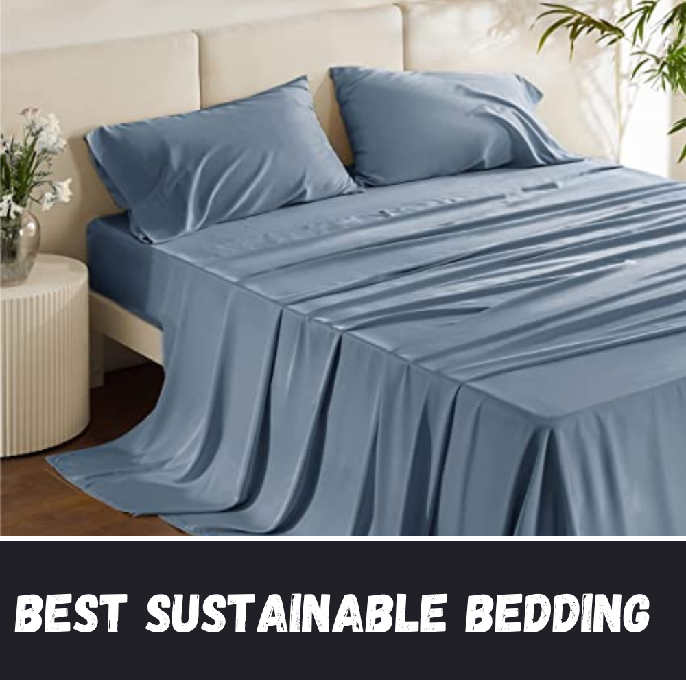 Best Sustainable Bedding