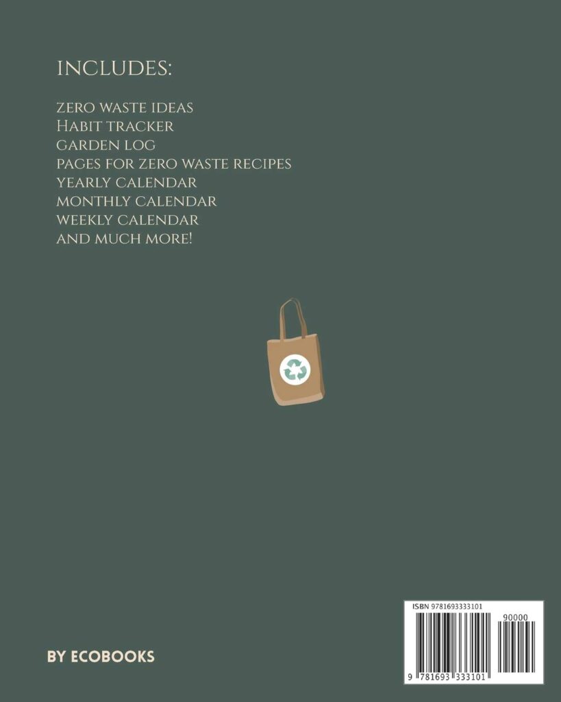 Zero waste year 2023 Planner and Journal: Plastic free, sustainable living, calendar 2023. Tips on eco-living. Save the earth, Zero waste journal, earth day, eco gift, eco notebook Paperback – Organizer, September 15, 2019