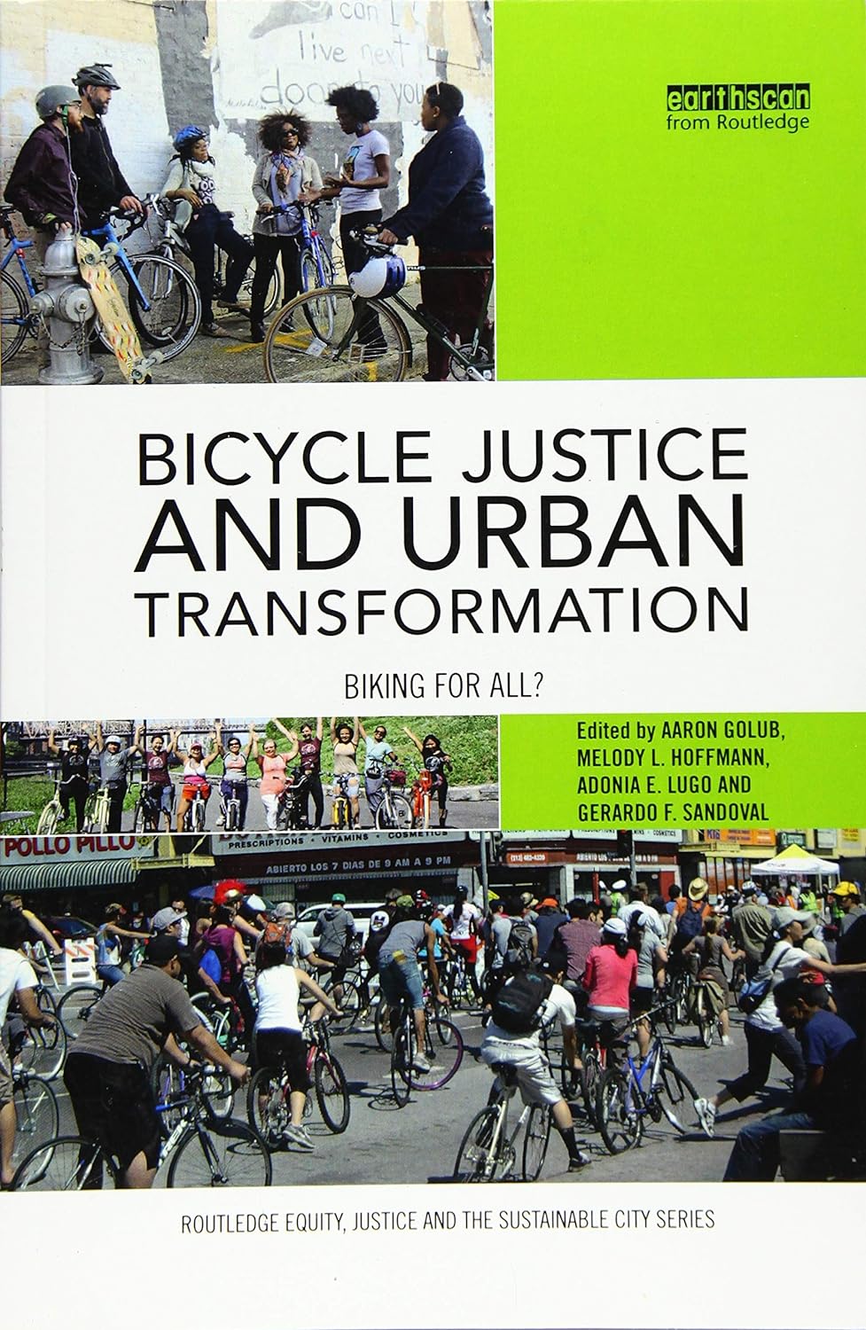 bicycle justice and urban transformation biking for all routledge equity justice and the sustainable city series paperba